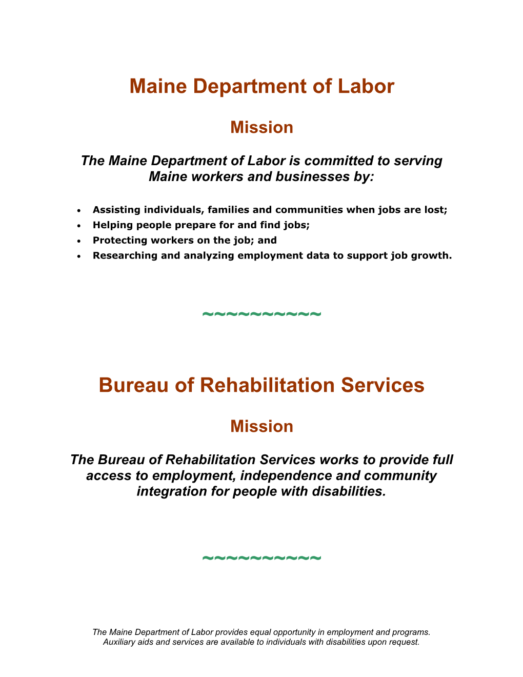 The Maine Department of Labor Provides Equal Opportunity in Employment and Programs