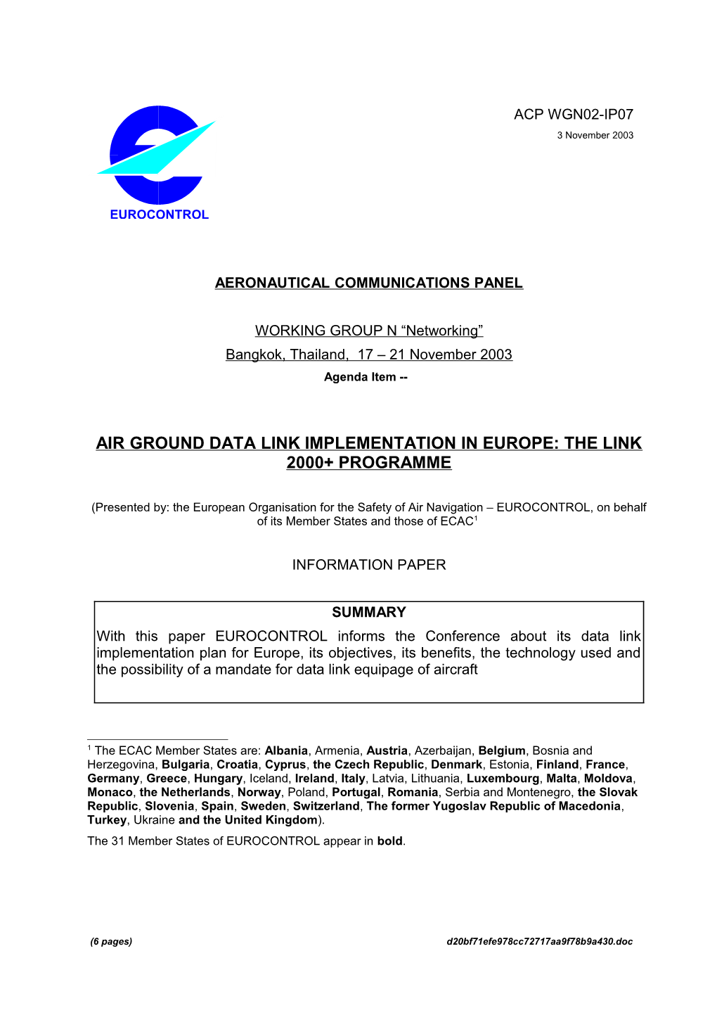 Air-Ground Data Link Implementation in Europe. the Link 2000+ Programme