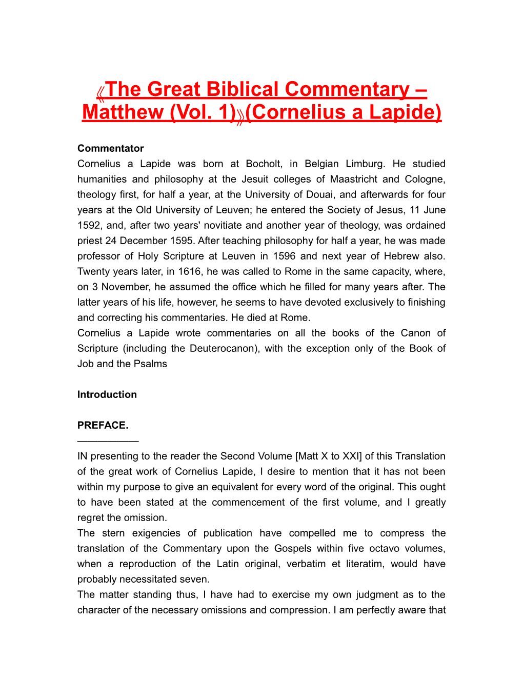 The Great Biblical Commentary Matthew (Vol. 1) (Cornelius Alapide)