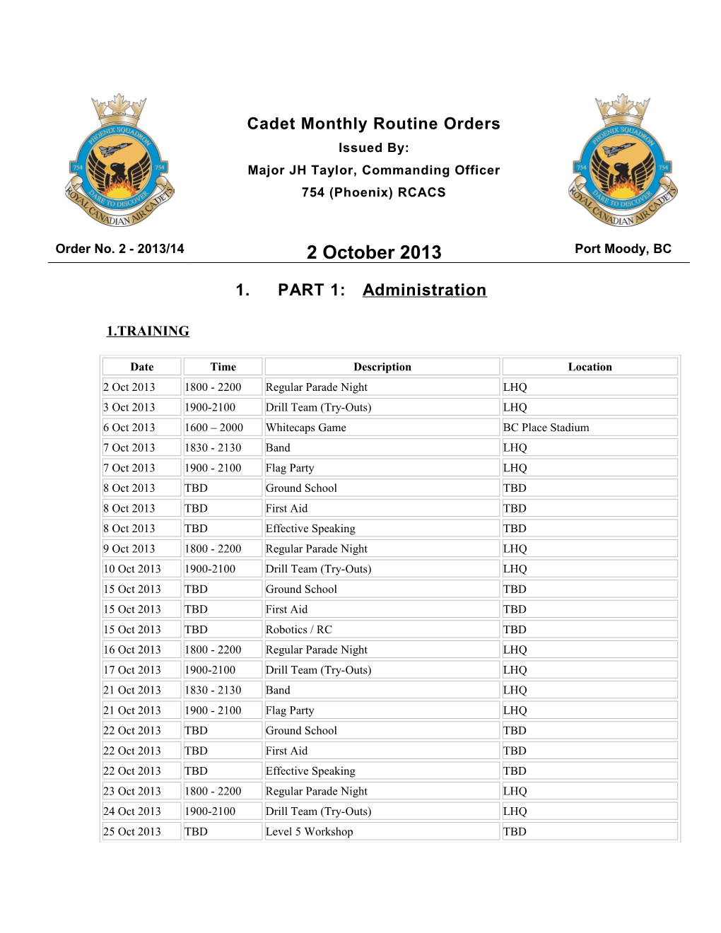 Cadet Monthly Routine Ordersissued By:Majorjh Taylor, Commanding Officer754 (Phoenix) RCACS