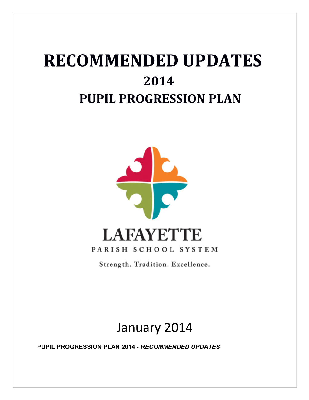 Pupil Progression Plan 2014 - Recommended Updates