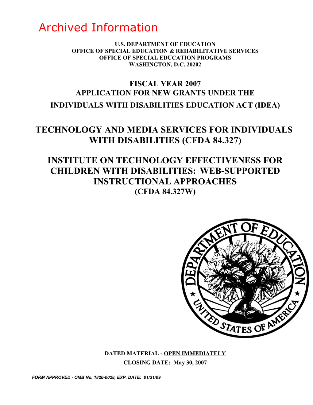 Archived: FY07 Application for Technology and Media Services for Individuals with Disabilities