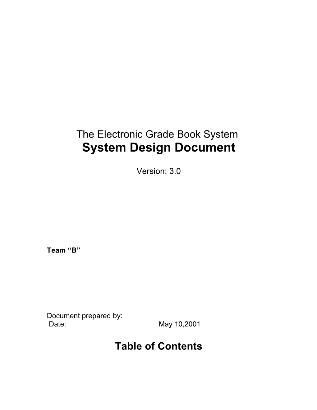 The Electronic Grade Book System