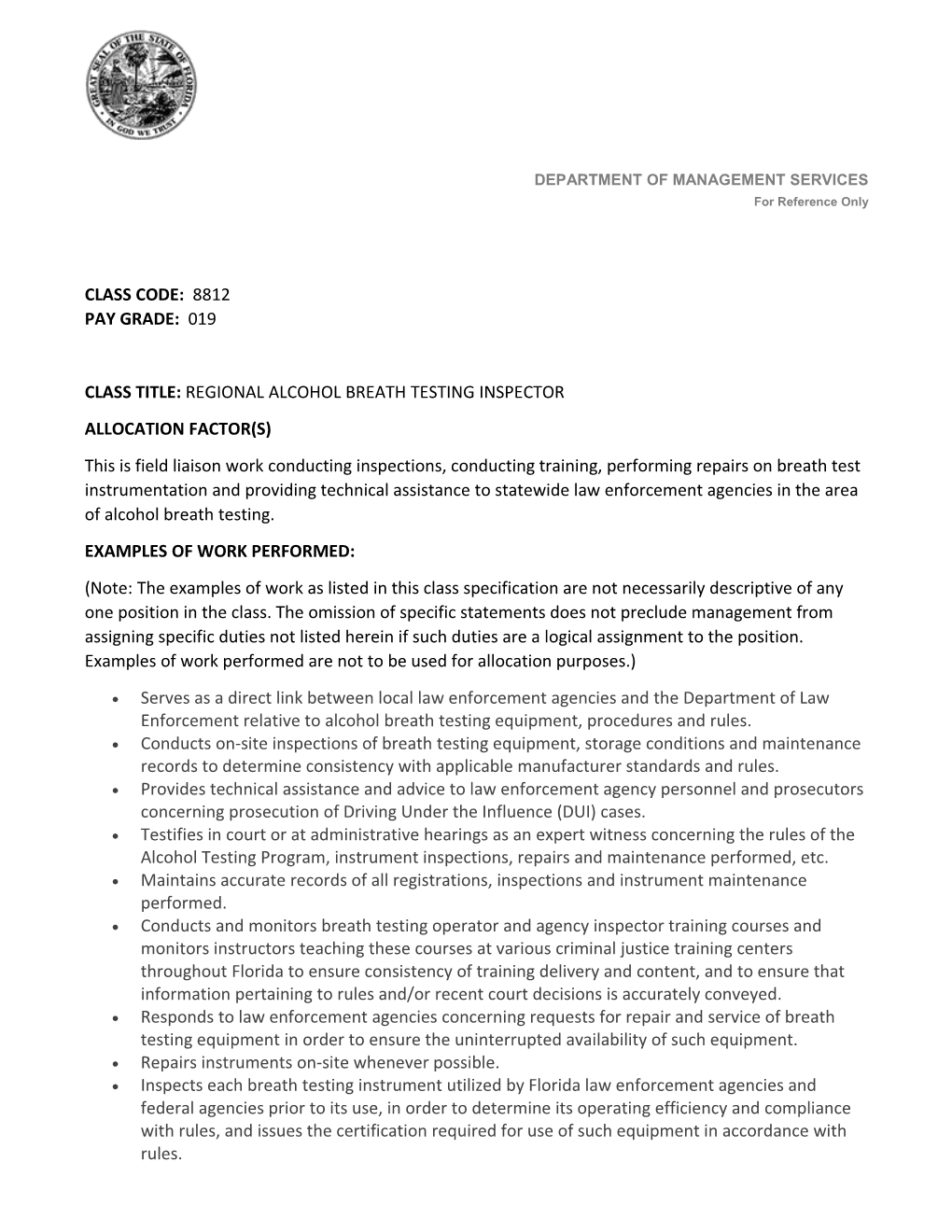 Class Title:Regional Alcohol Breath Testing Inspector