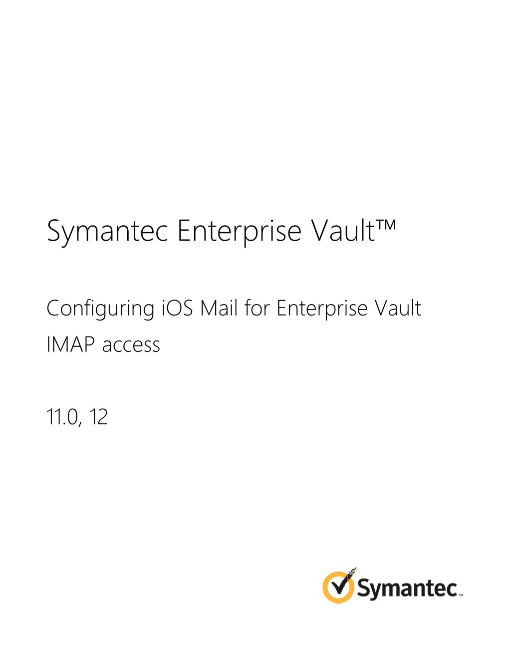 Configuring Ios Mail for Enterprise Vault IMAP Access