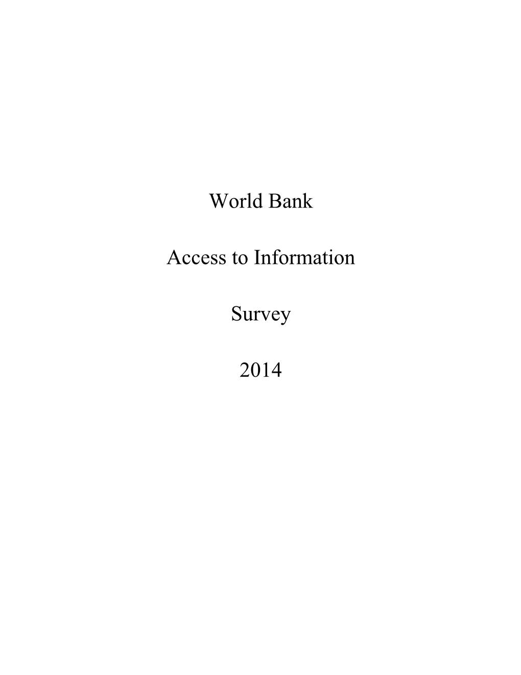 23 3 2016 16 43 9 Access to Information Survey 2014