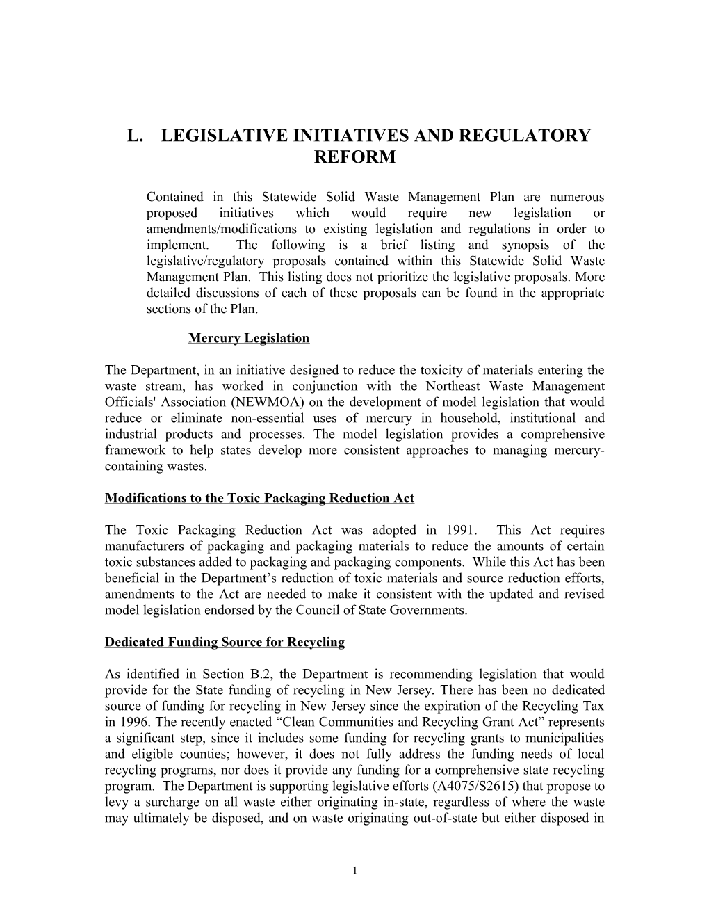 L. Legislative Initiatives and Regulatory Reform