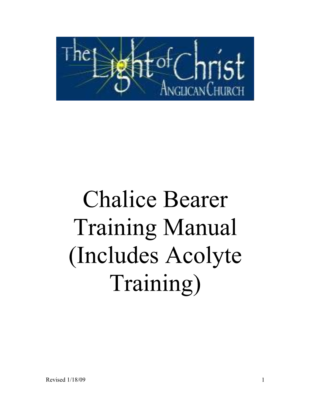 Chalice Bearer Training Manual (Includes Acolyte Training)