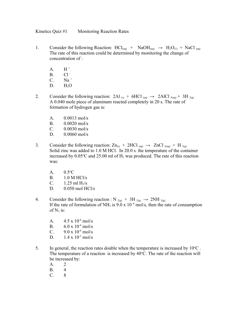 Kinetics Quiz #1 Monitoring Reaction Rates