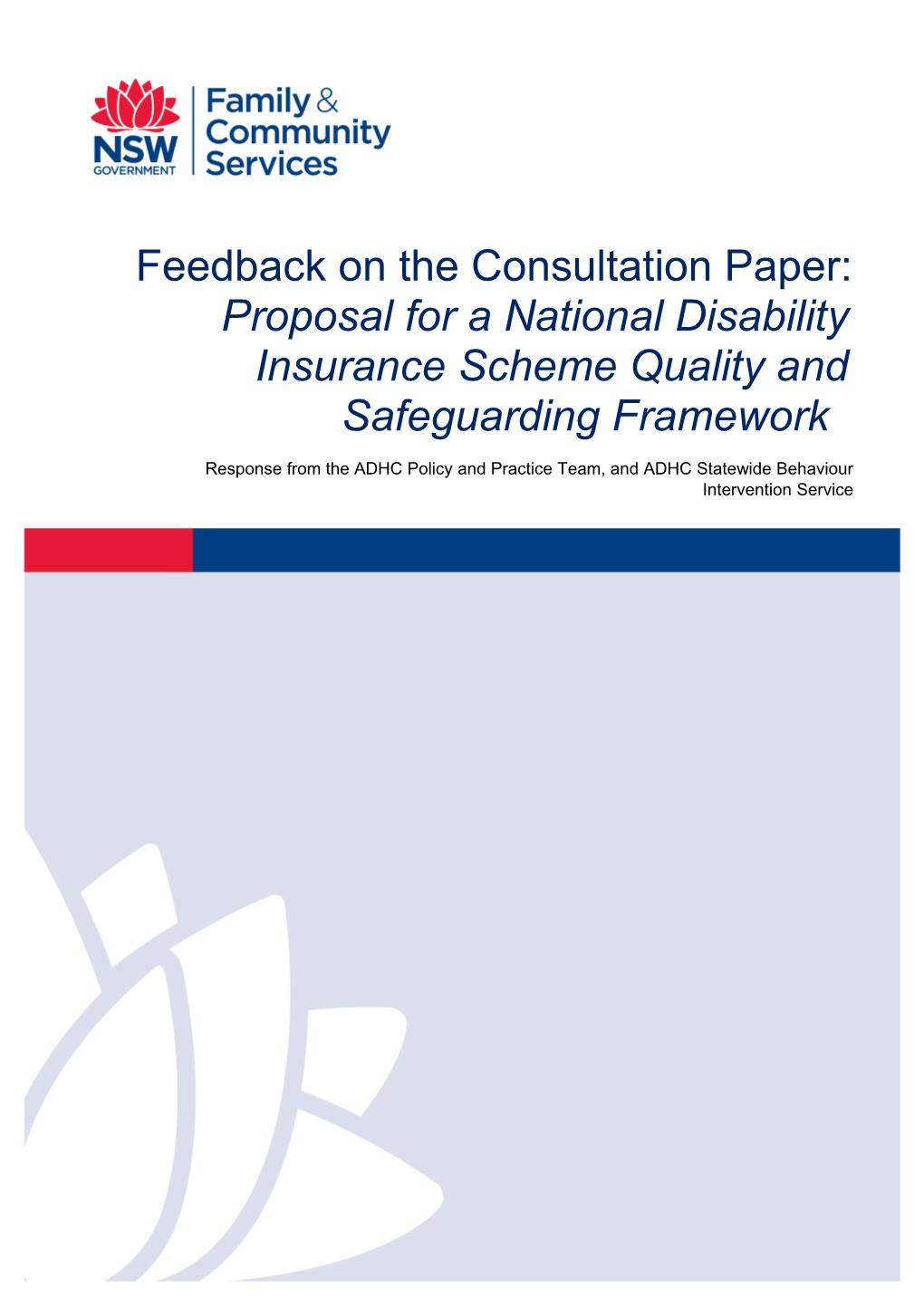 Feedback on the Consultation Paper: Proposal for a National Disability Insurance Scheme