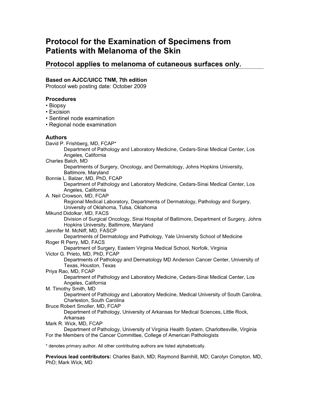 Protocol for the Examination of Specimens from Patientswith Melanoma of the Skin