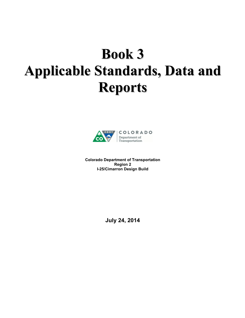 Applicable Standards, Data and Reports