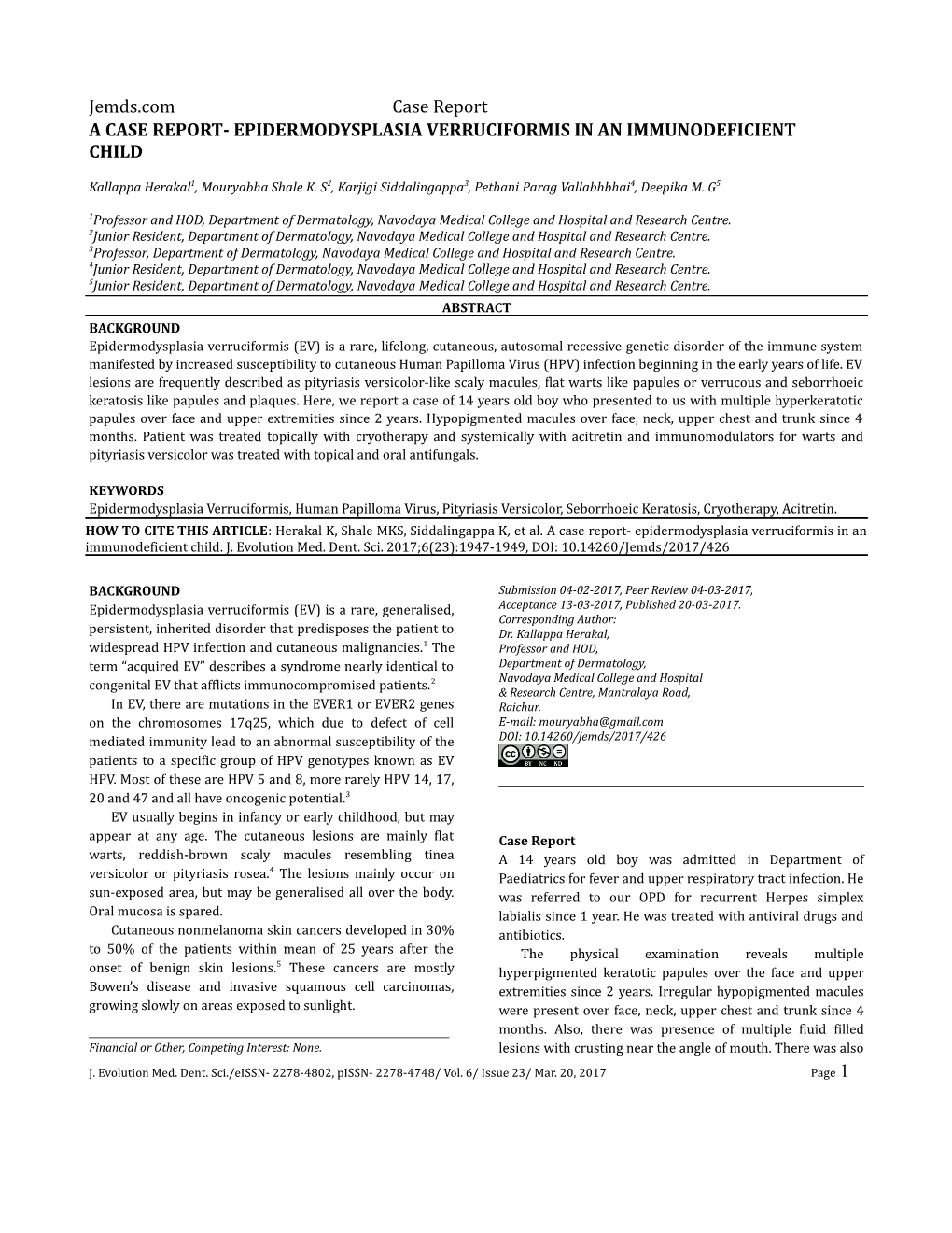 A Case Report- Epidermodysplasia Verruciformis in an Immunodeficient Child