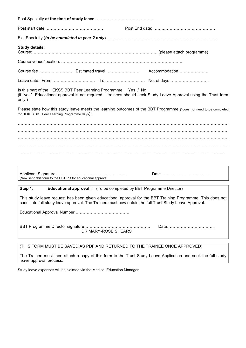 STUDY LEAVE EDUCATIONAL APPROVAL FORM BBT Trainees