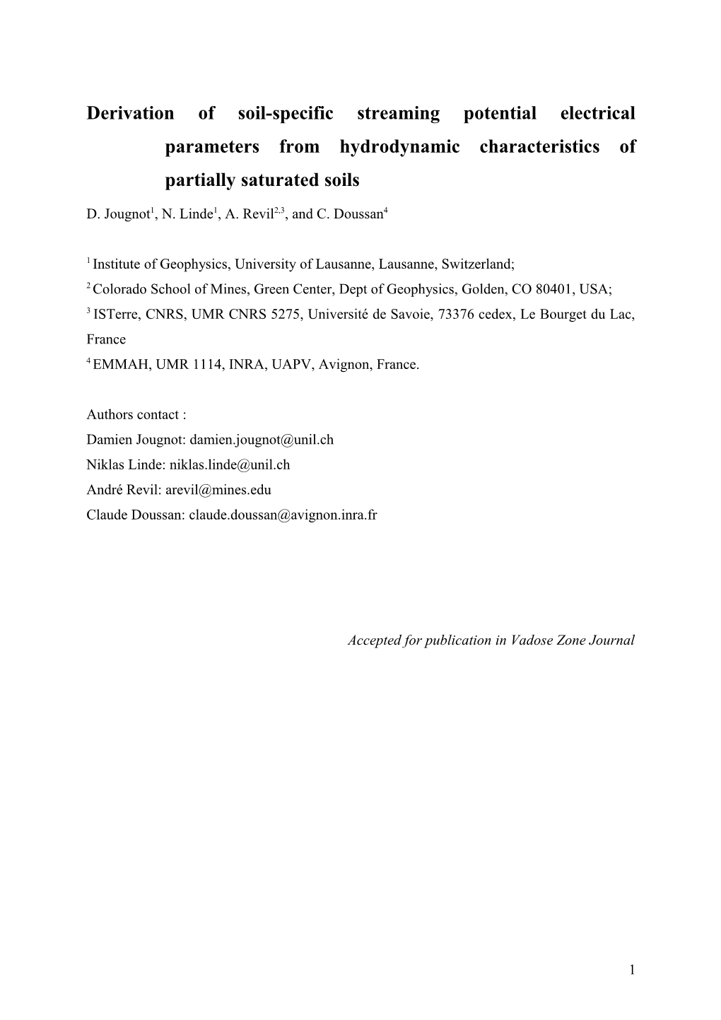 Derivation of Soil-Specific Streaming Potential Electrical Parameters from Hydrodynamic