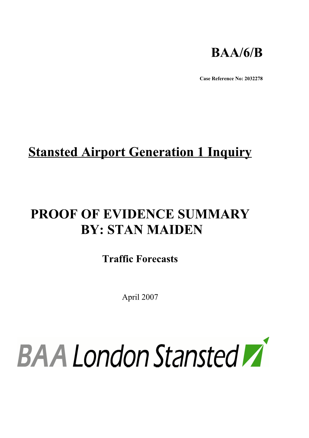 Stansted Generation 1 Traffic Forecasts