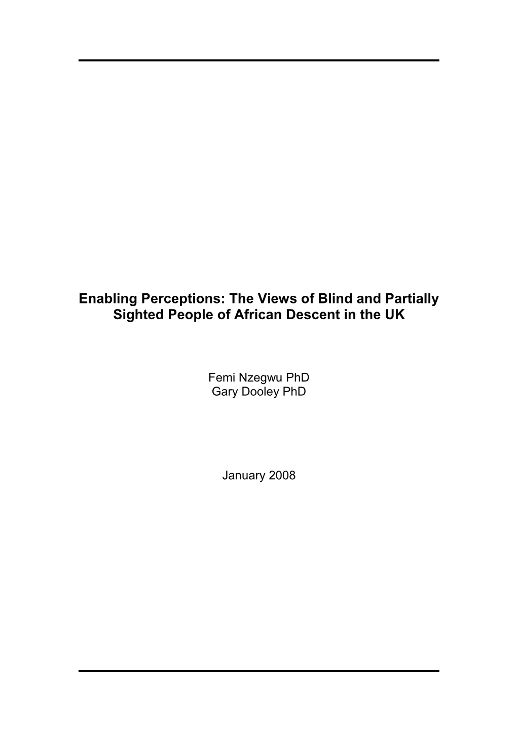 Enabling Perceptions: the Views of Blind and Partially Sighted People of African Descent