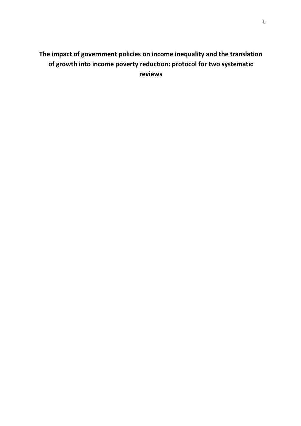 The Impact of Government Policies on Income Inequality and the Translation of Growth Into