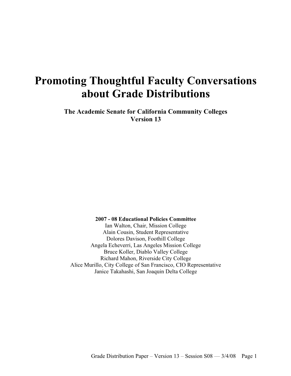 Promoting Thoughtful Faculty Conversations About Grade Distributions