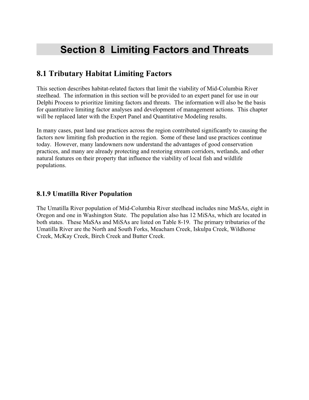 Section 8 Limiting Factors and Threats