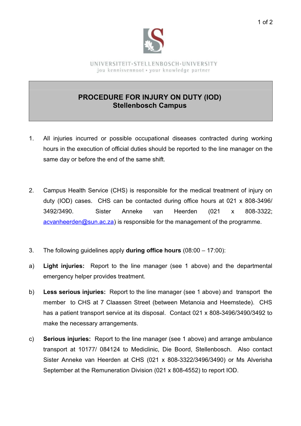 PROCEDURE for INJURYON DUTY (IOD) Stellenbosch Campus