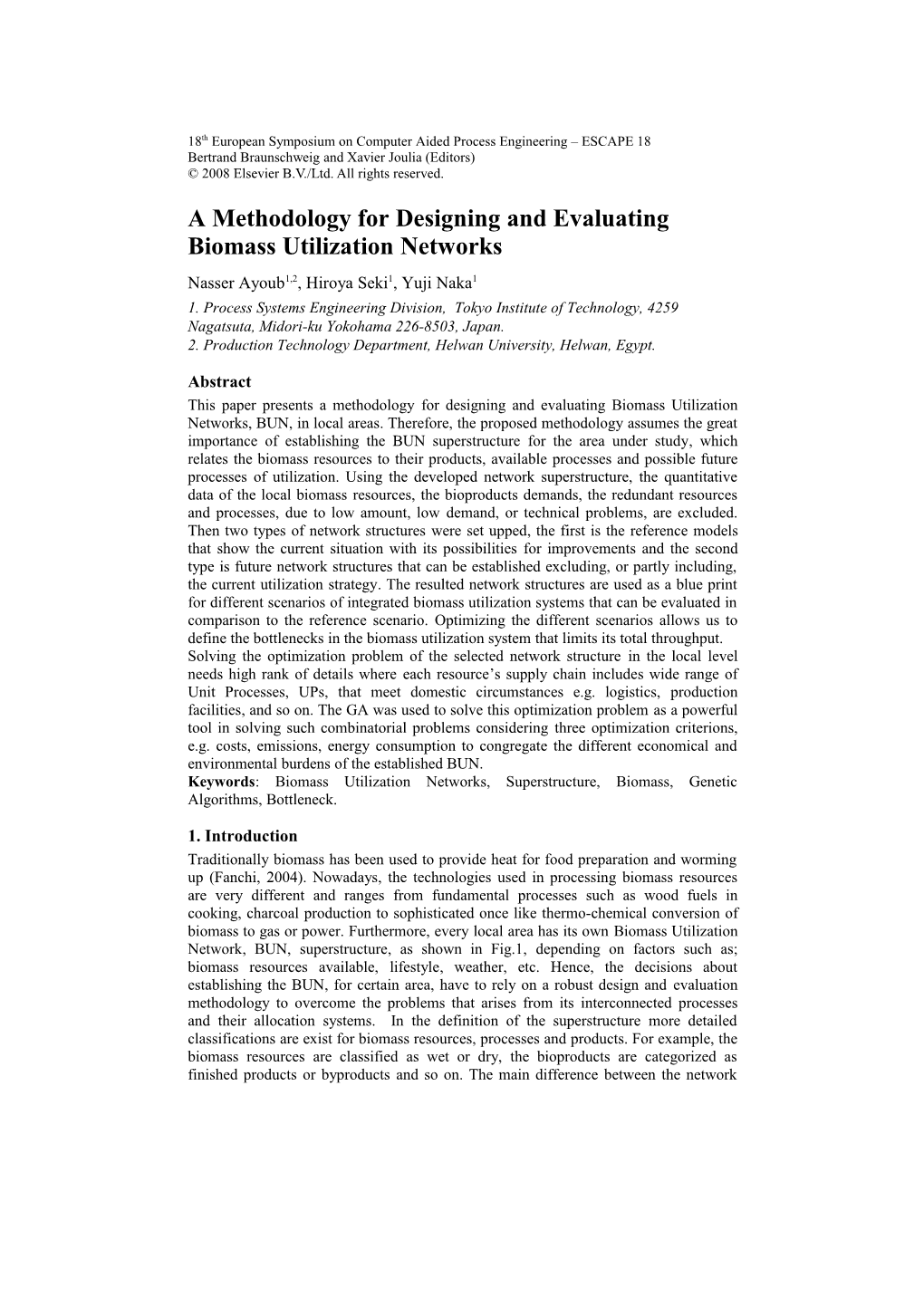 A Methodology for Designing and Evaluating Biomass Utilization Networks 1