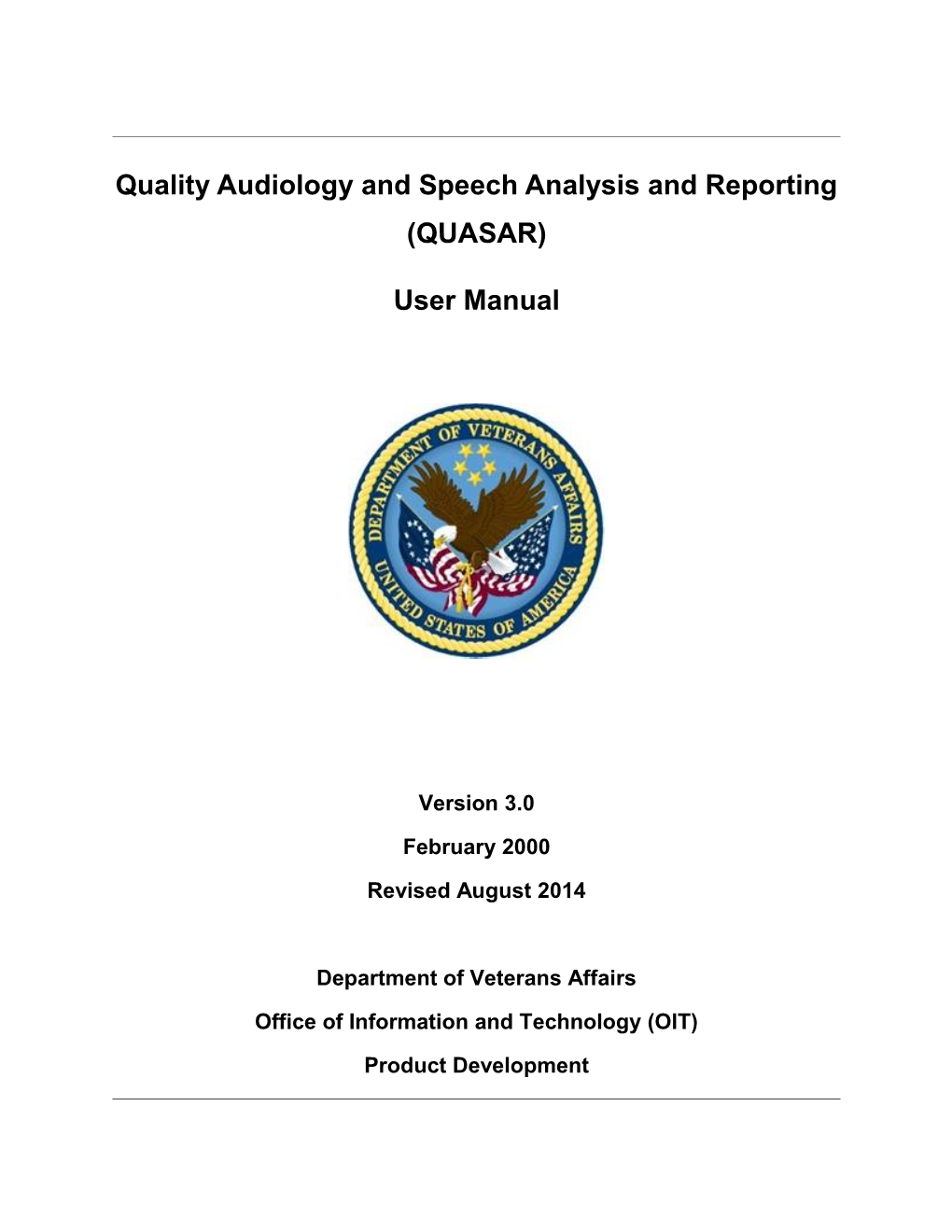 Quality Audiology and Speech Analysis and Reporting (QUASAR)