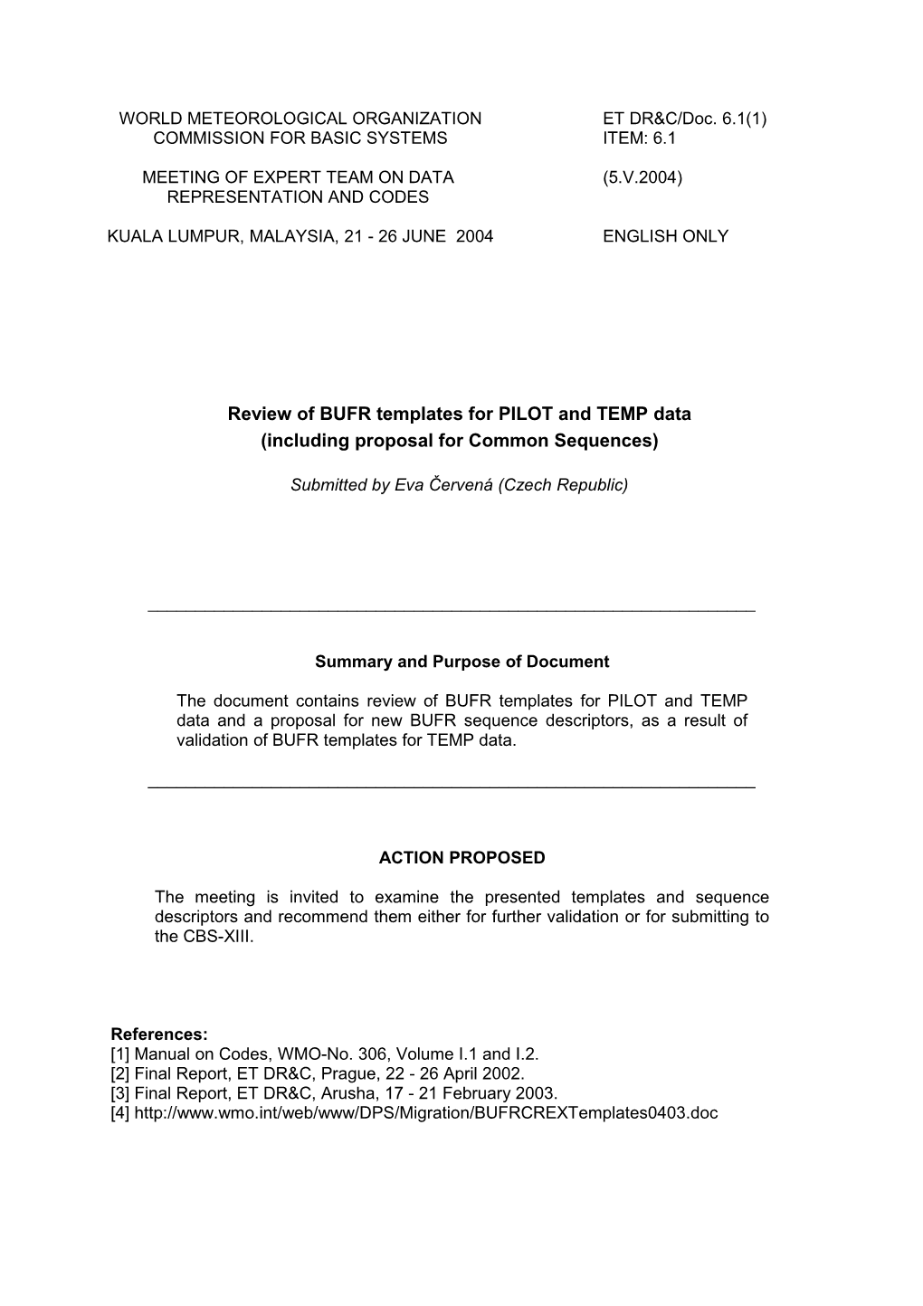 Review of BUFR Templates for PILOT and TEMP Data