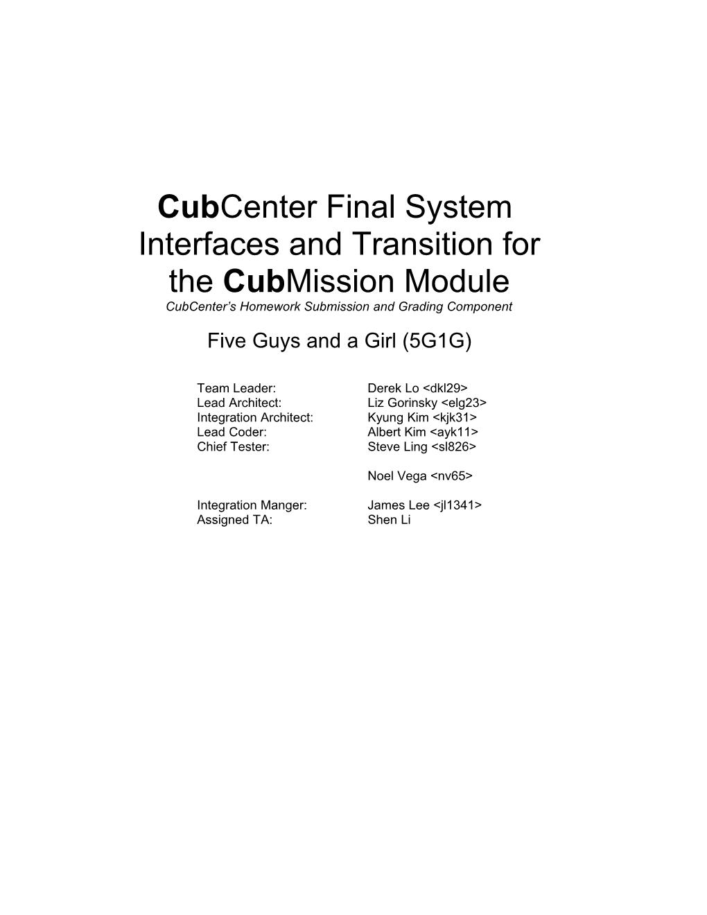 Five Guys and a Girl Final System Interfaces and Transition Document