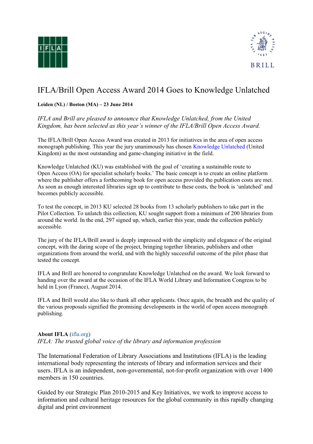 IFLA/Brill Open Access Award 2014 Goes to Knowledge Unlatched