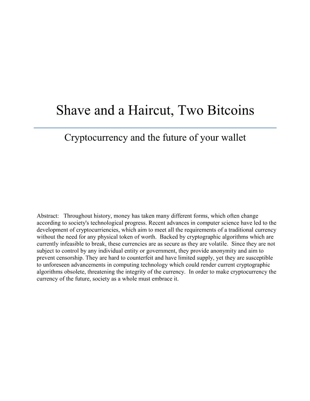 Shave and a Haircut, Two Bitcoins