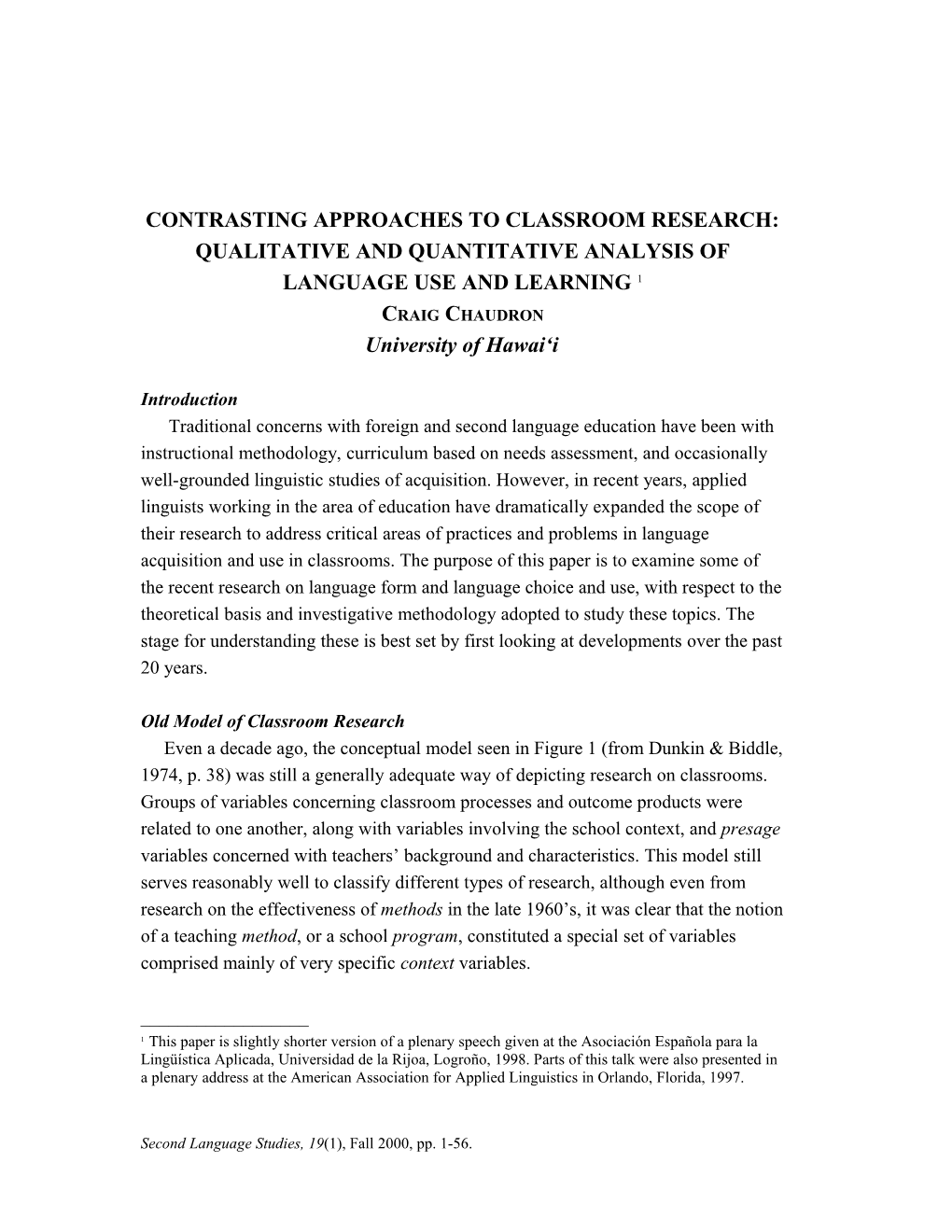 Contrasting Approaches to Classroom Research: Qualitative and Quantitative Analysis Of