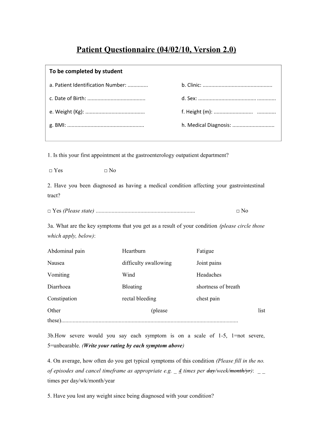 Patient Questionnaire (04/02/10, Version 2.0)