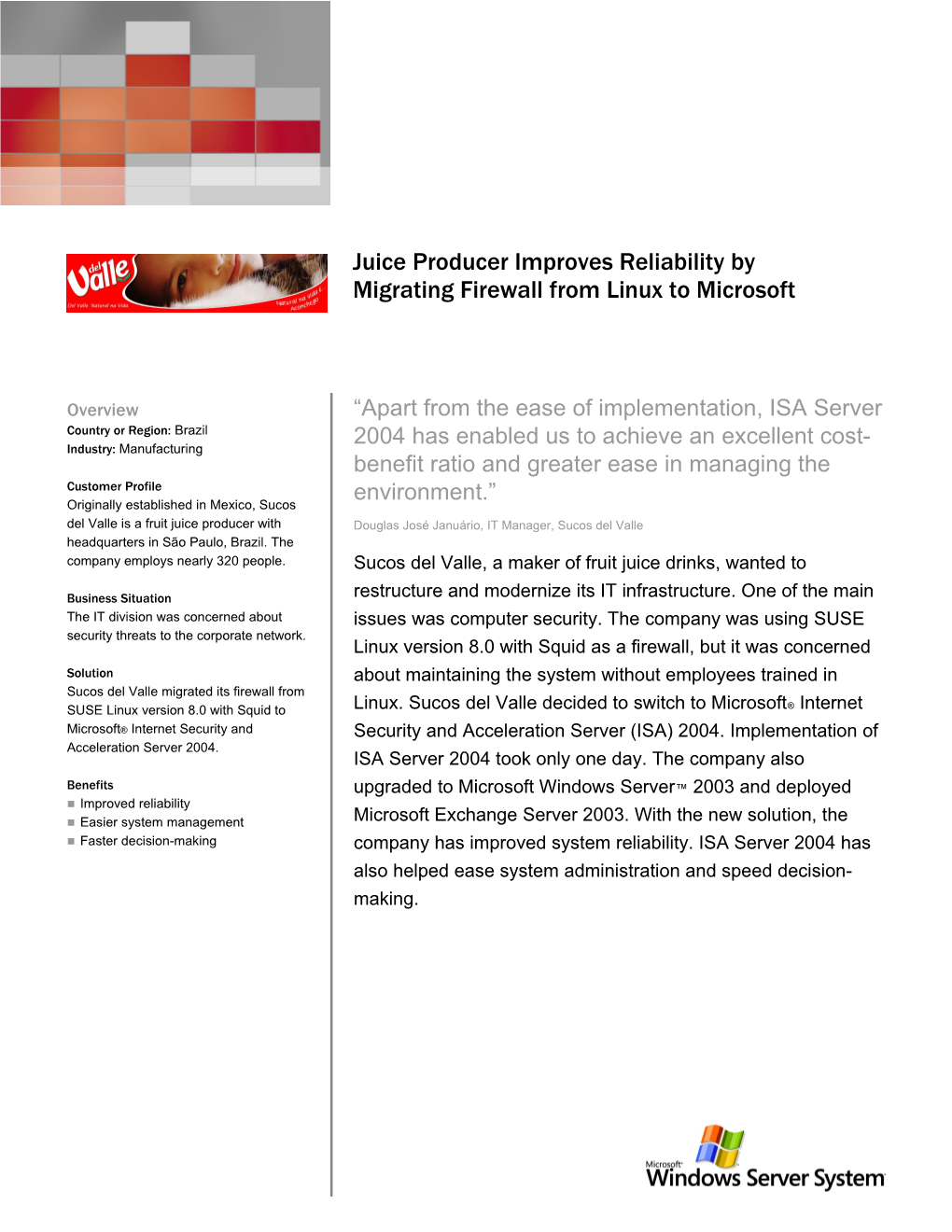 Juice Producer Improves Reliability by Migrating Firewall from Linux to Microsoft