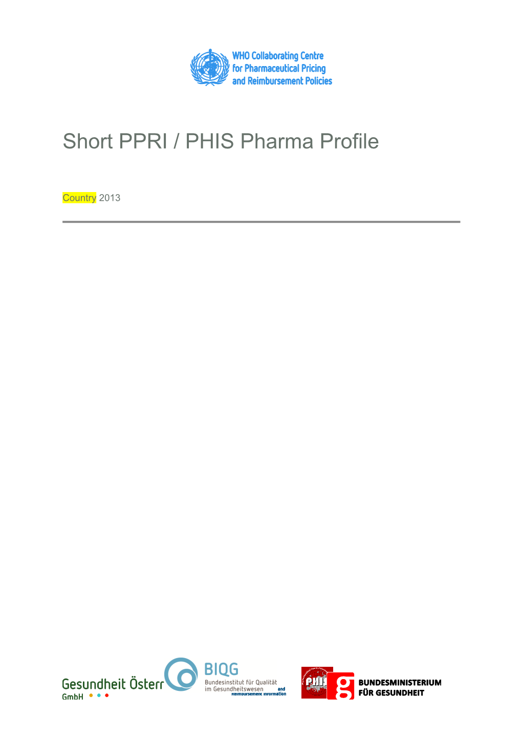 Short PPRI/PHIS Pharma Profile 2013