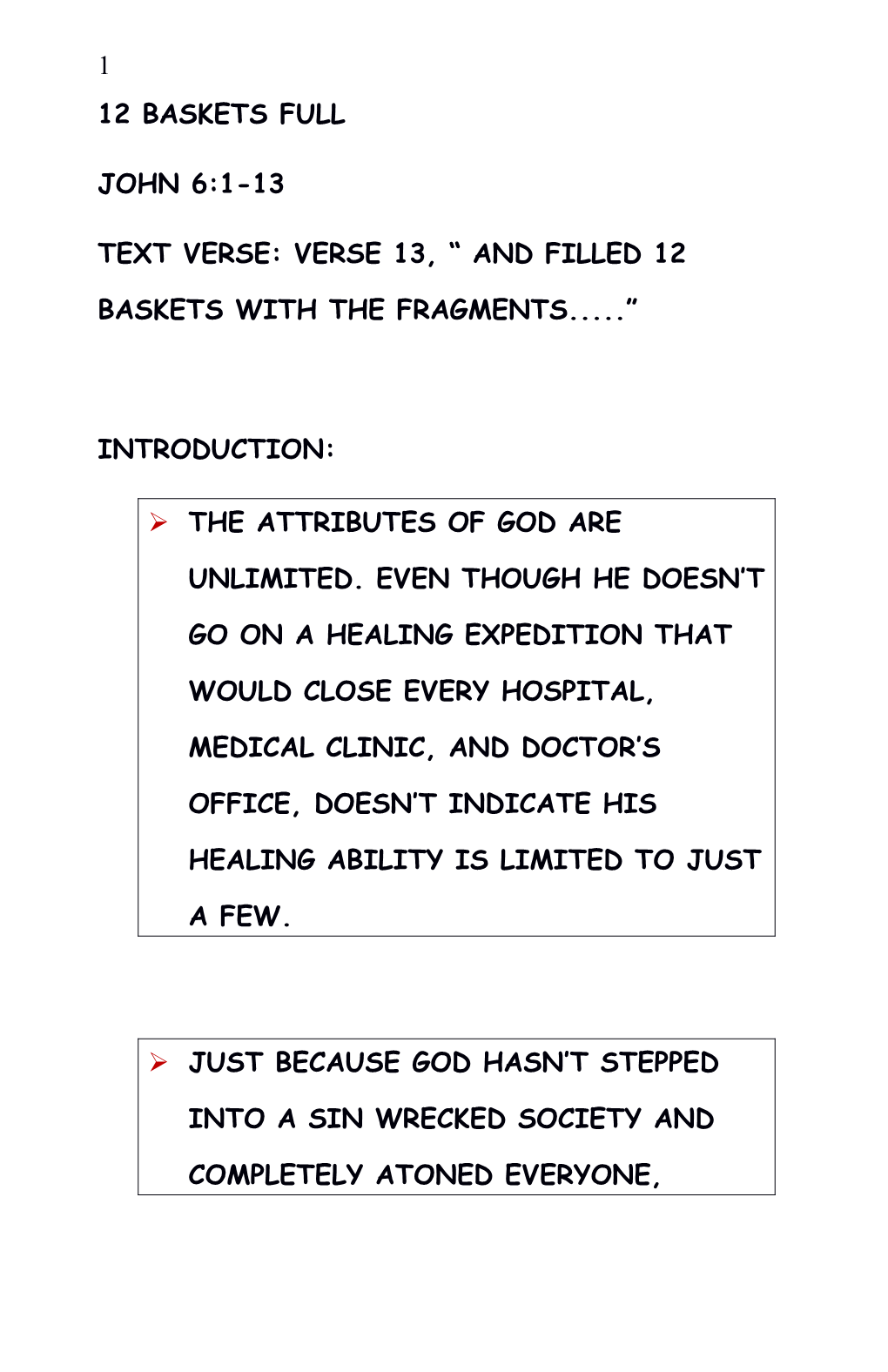 Text Verse: Verse 13, and Filled 12 Baskets with the Fragments