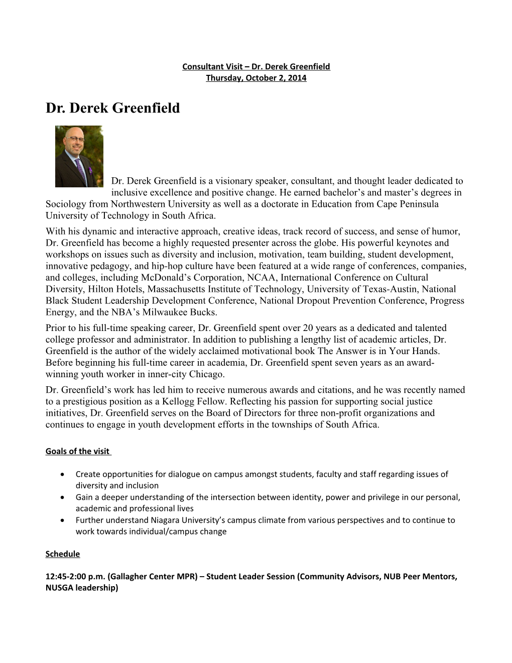 Consultant Visit Dr. Derek Greenfield