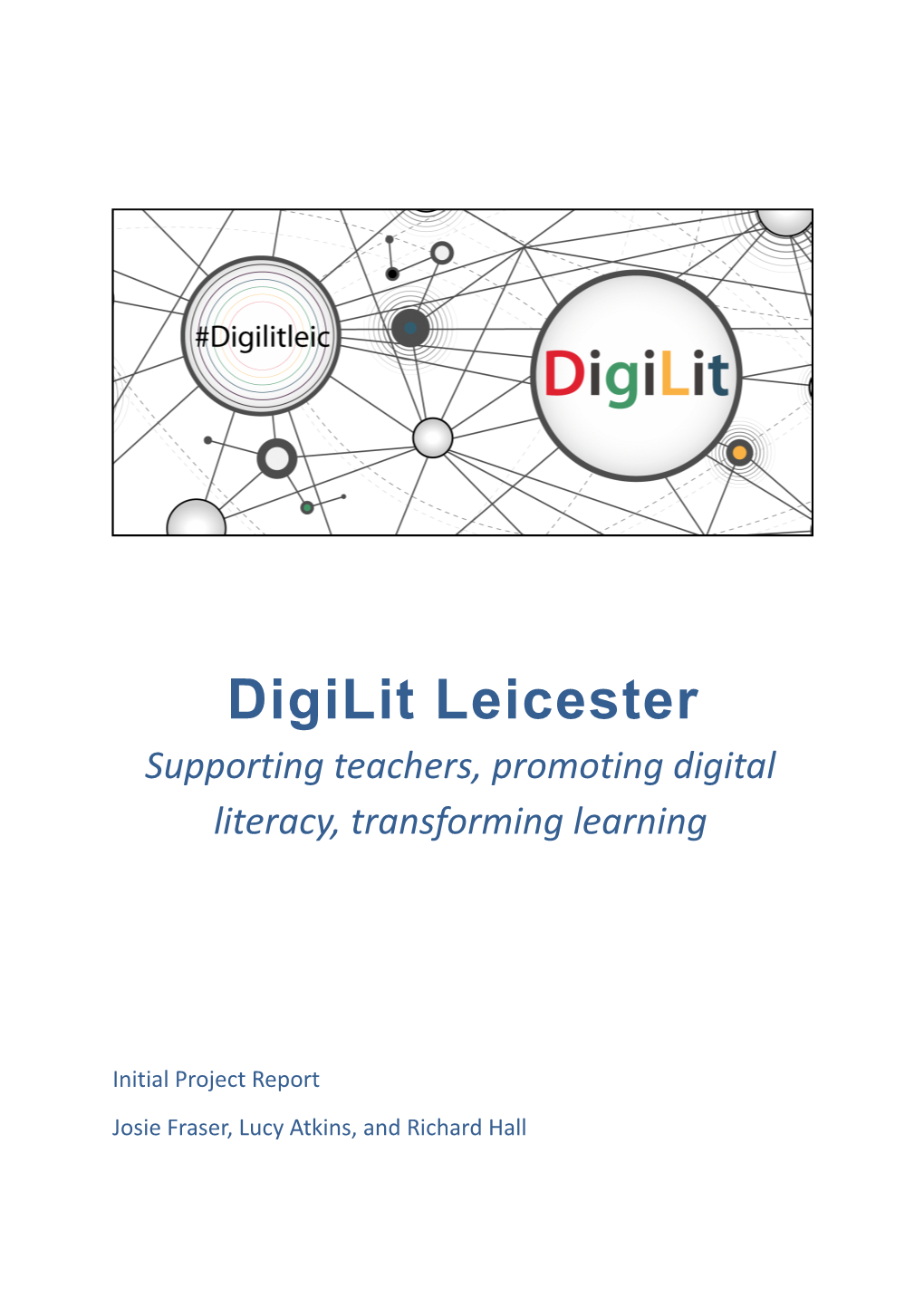 Supporting Teachers, Promoting Digital Literacy, Transforming Learning