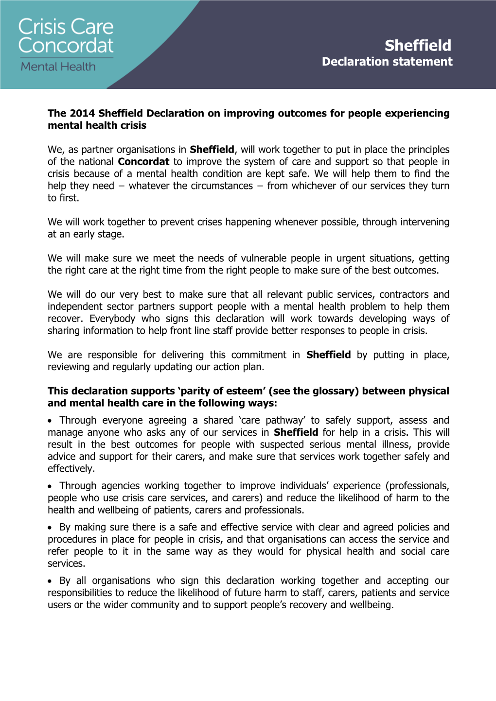 The 2014 Sheffield Declaration on Improving Outcomes for People Experiencing Mental Health