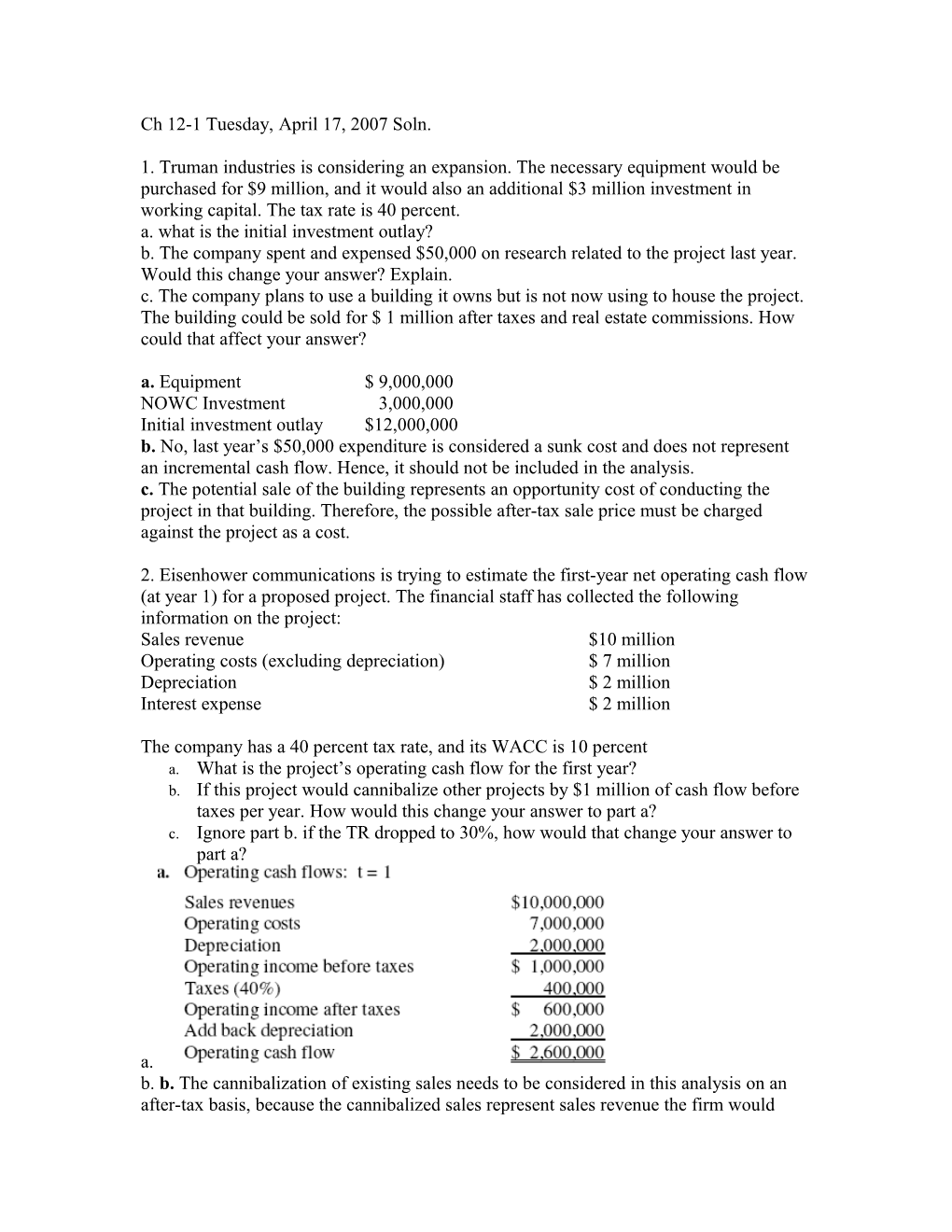 A. What Is the Initial Investment Outlay?