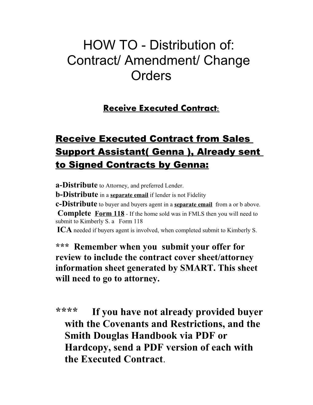 Contract/ Amendment/ Change Orders: Distribution
