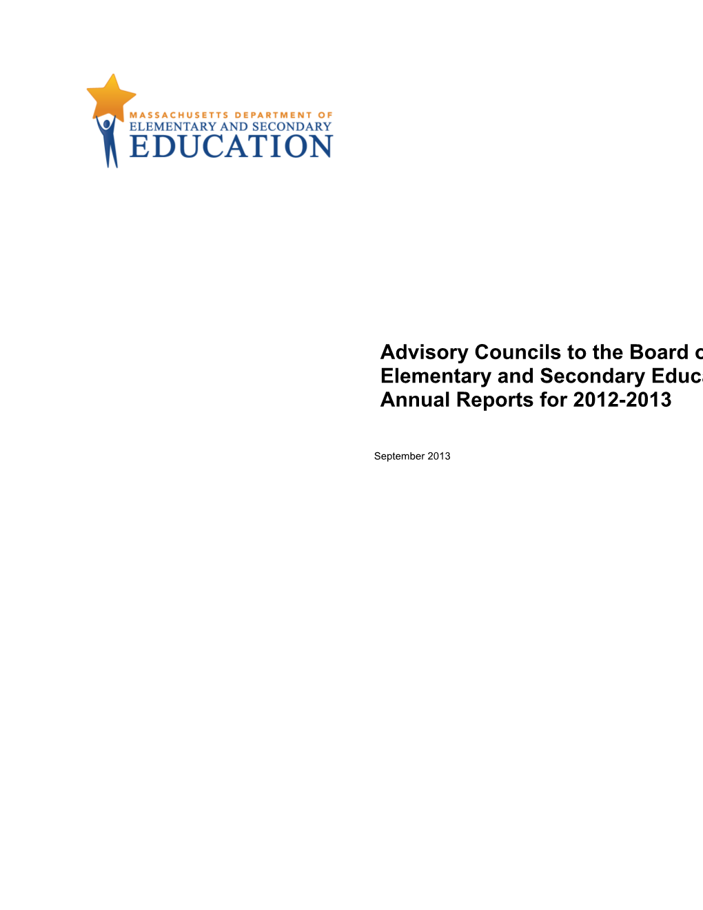 Advisory Councils to the BESE, Annual Reports for 2012-2013