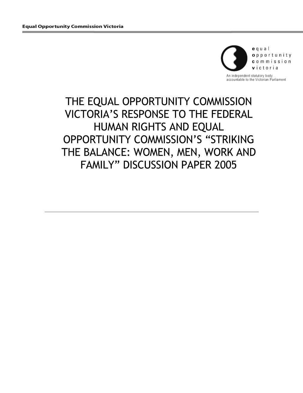 The Equal Opportunity Commissionvictoria S Response to the Federal Human Rights and Equal