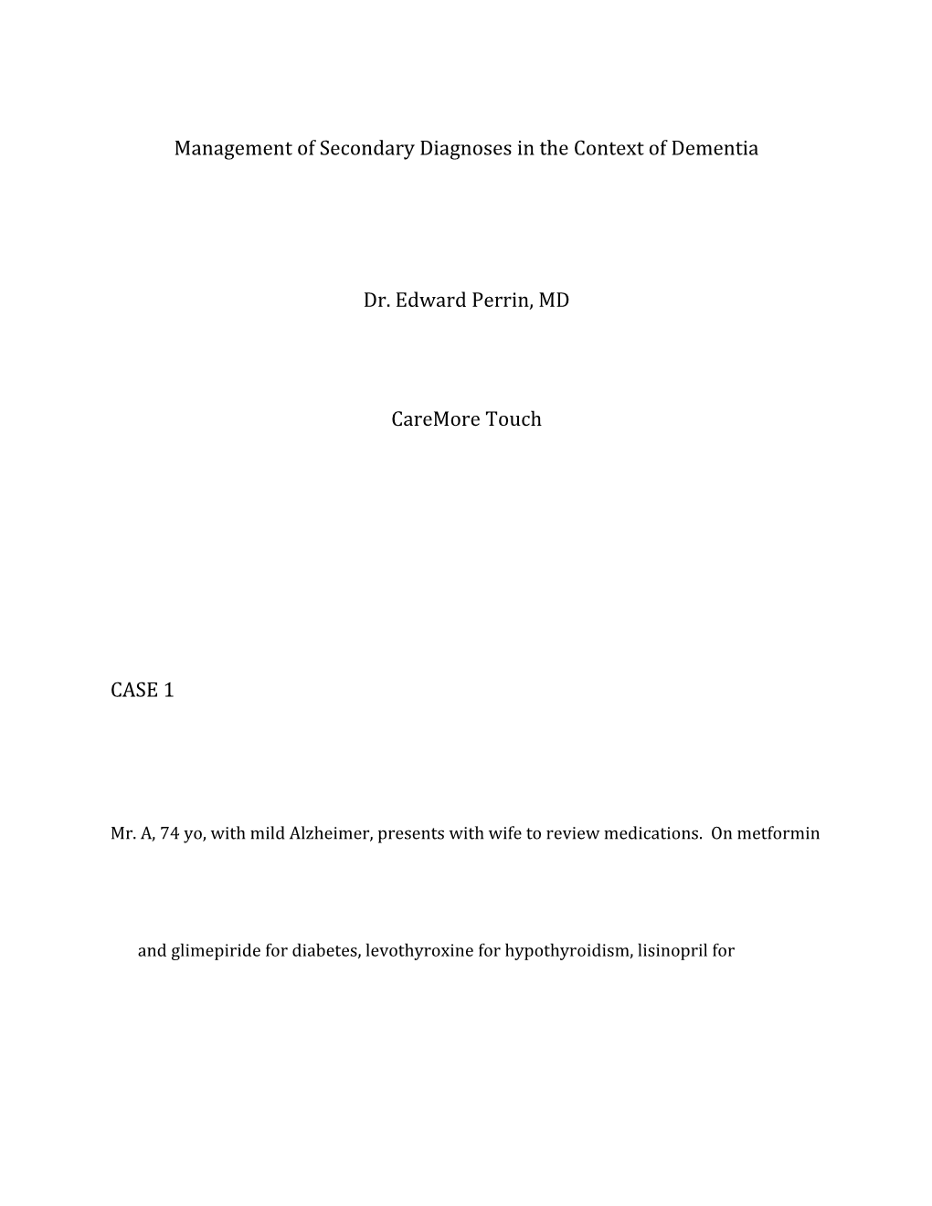 Management of Secondary Diagnoses in the Context of Dementia