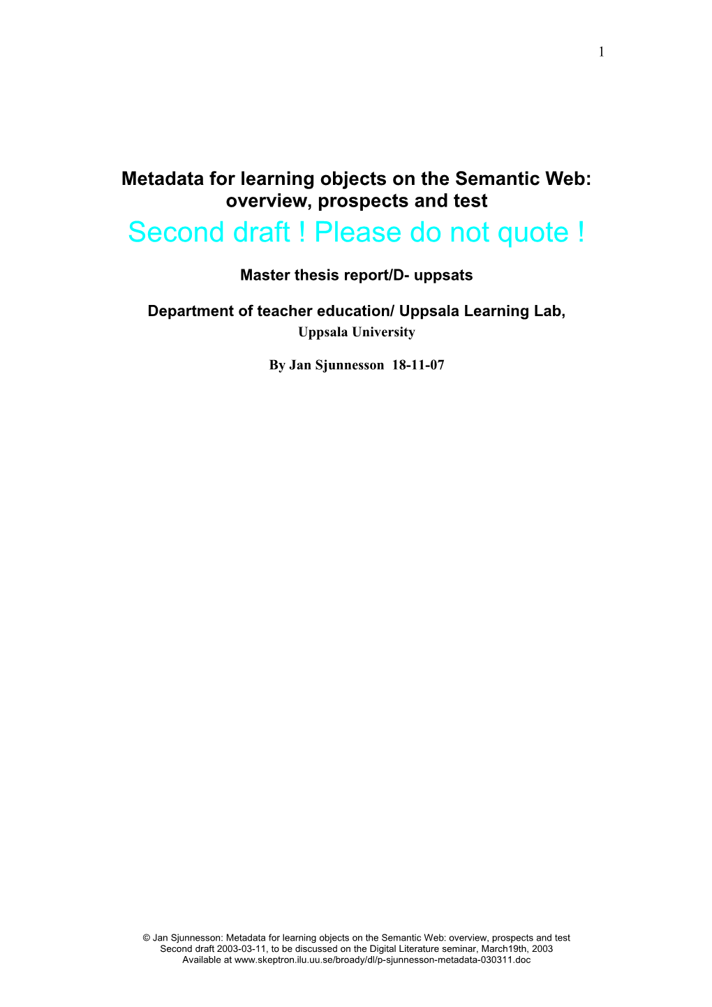 Metadata for Learning Objects on the Semantic Web: Overview, Prospects and Test