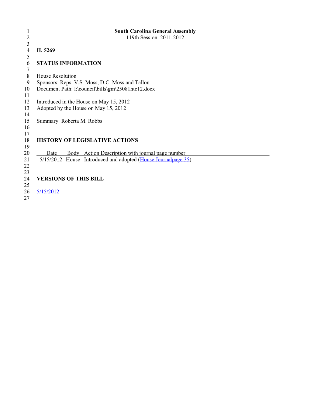 2011-2012 Bill 5269: Roberta M. Robbs - South Carolina Legislature Online