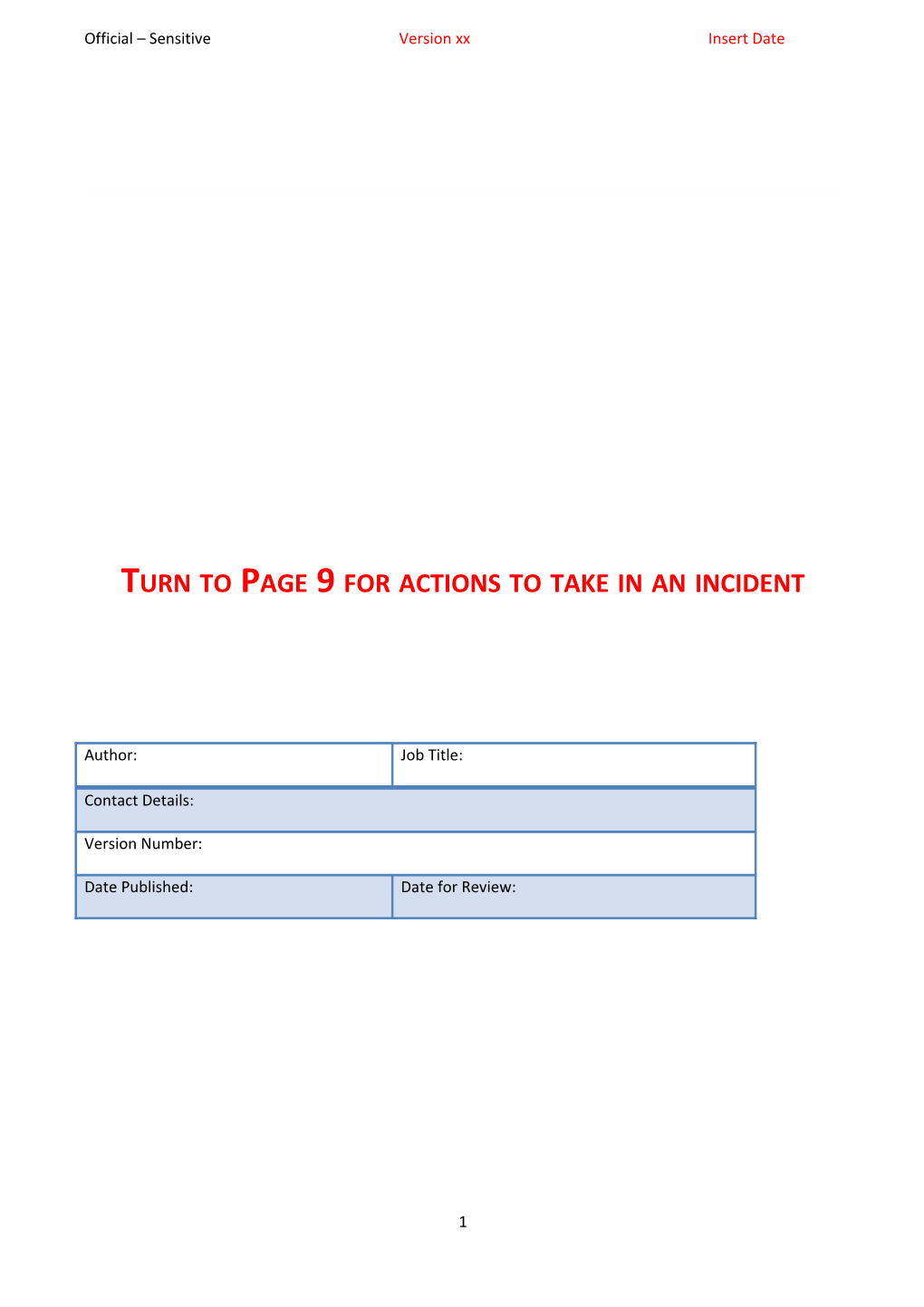 Turn to Page 9 for Actions to Take in an Incident
