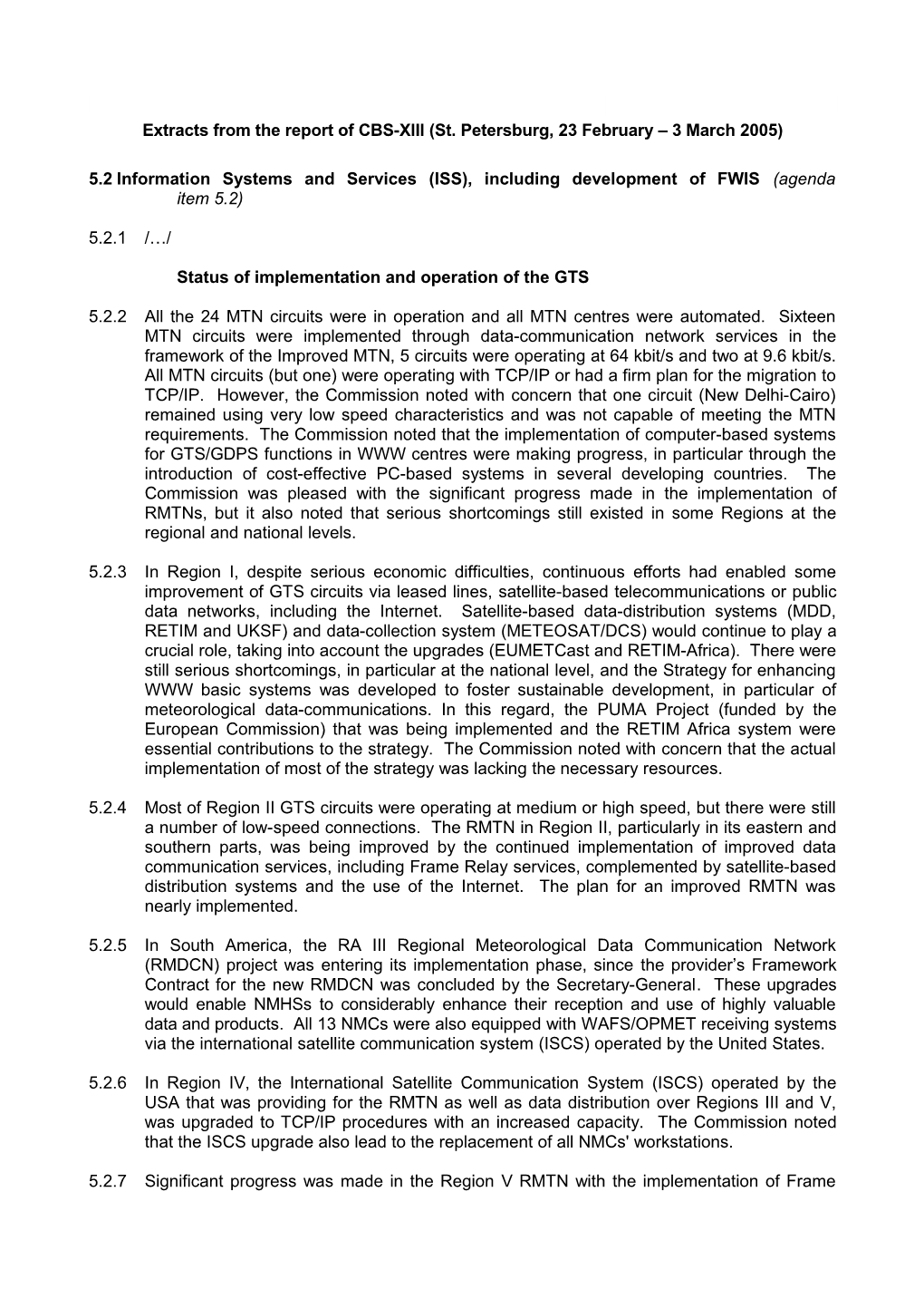 Extracts from the Report of CBS-XIII (St. Petersburg, 23 February 3 March 2005)