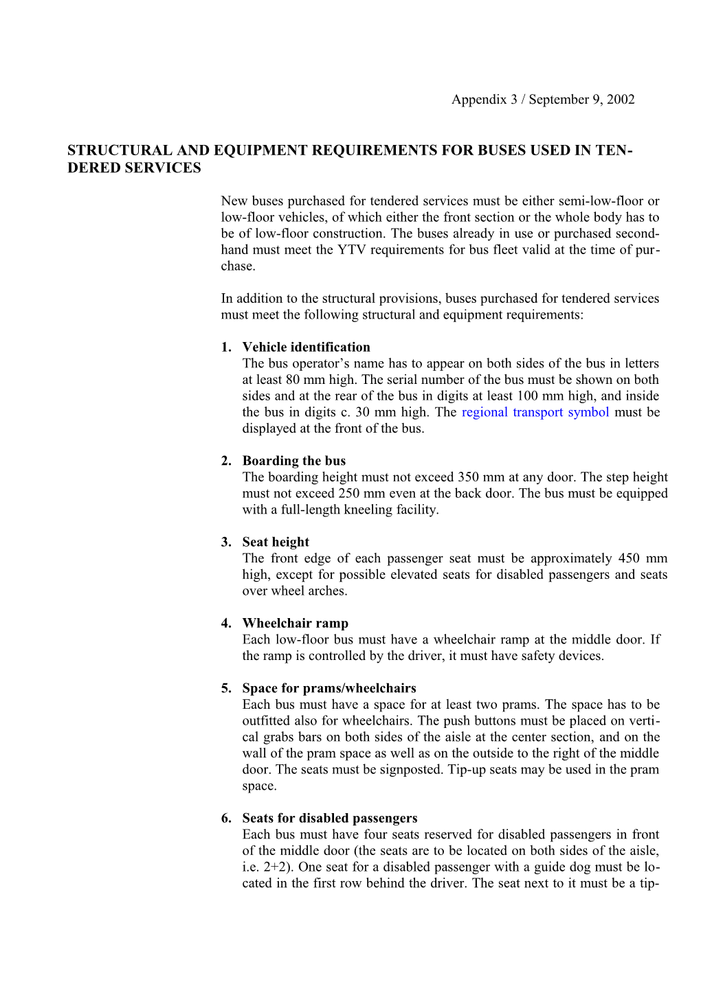 Structural and Equipment Requirements for Buses Used in Tendered Services