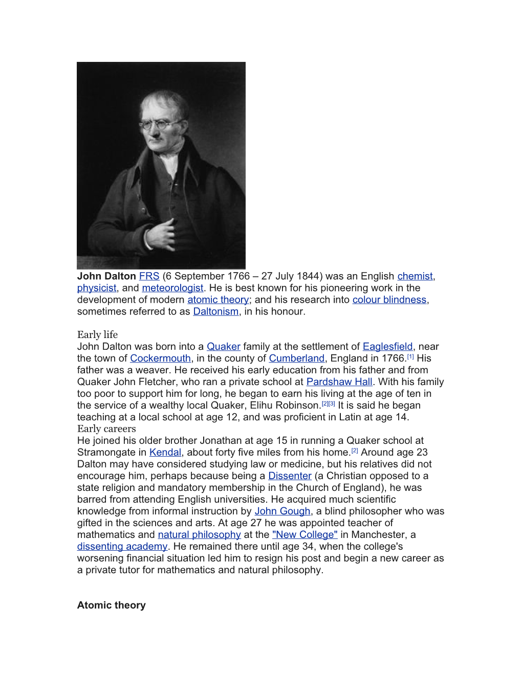 John Dalton Was Born Into a Quaker Family at the Settlement of Eaglesfield, Near the Town